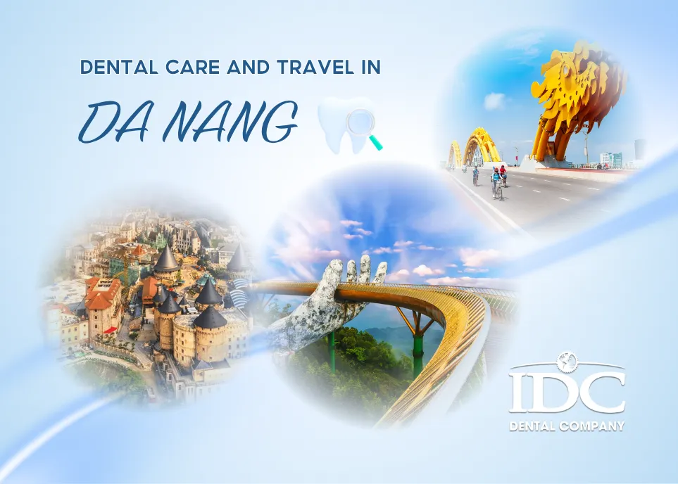 Dental Care and Travel in Da Nang