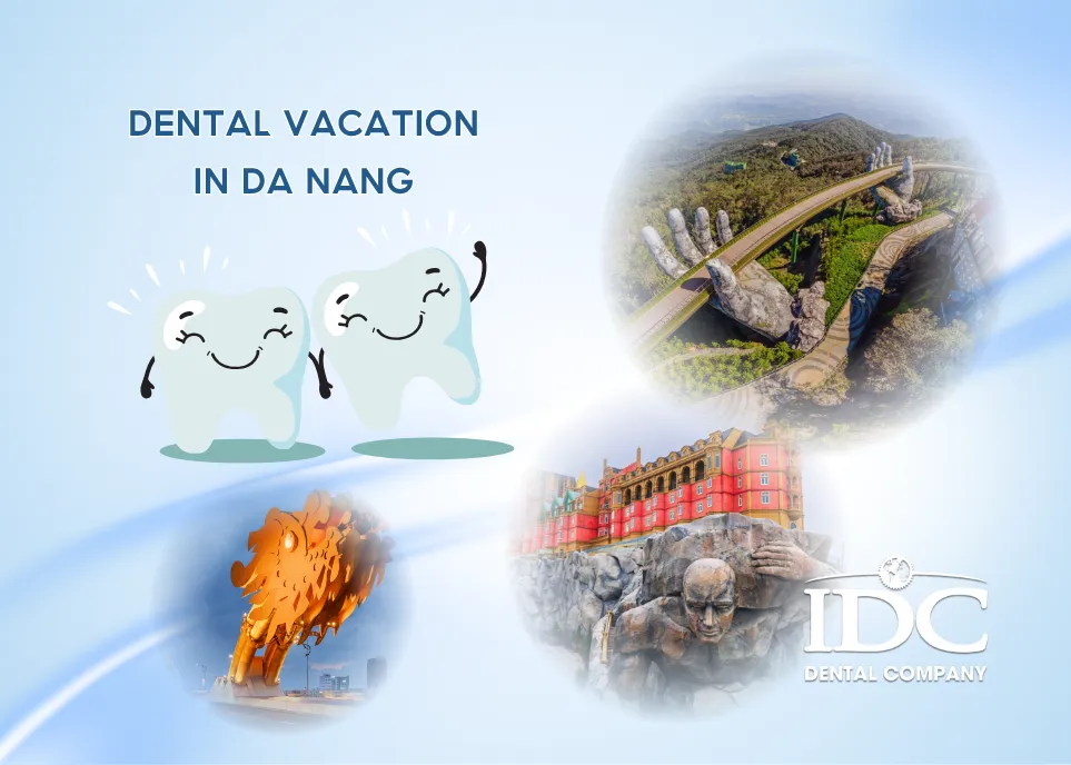 Dental Vacation in Da Nang