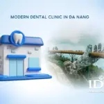 Modern Dental Clinic in Da Nang for Local and International Patients