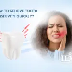 How to Relieve Tooth Sensitivity Quickly