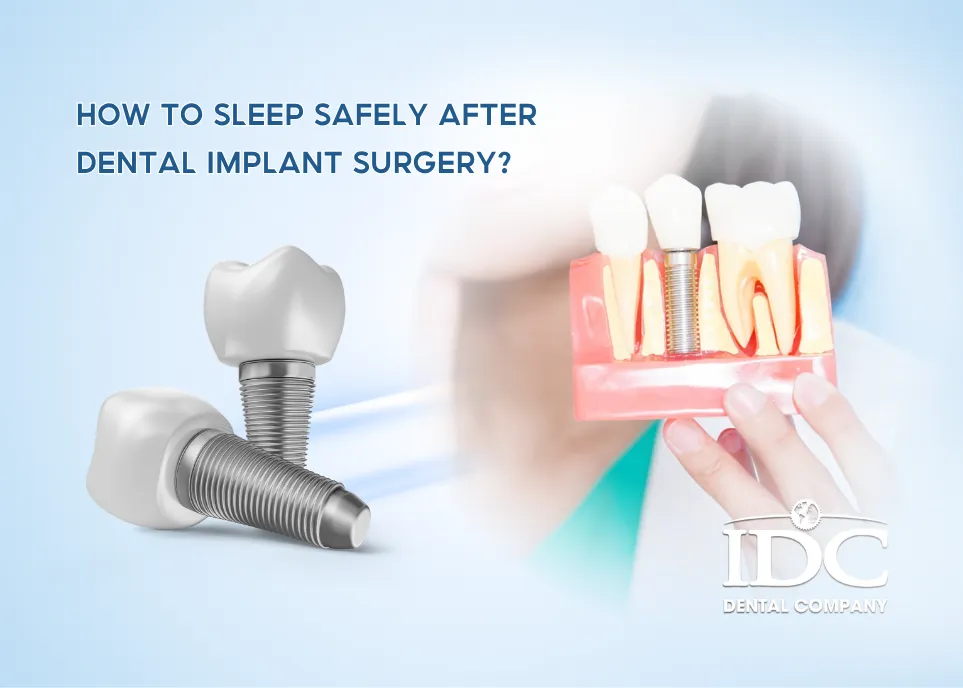 How to sleep safely after dental implant surgery?