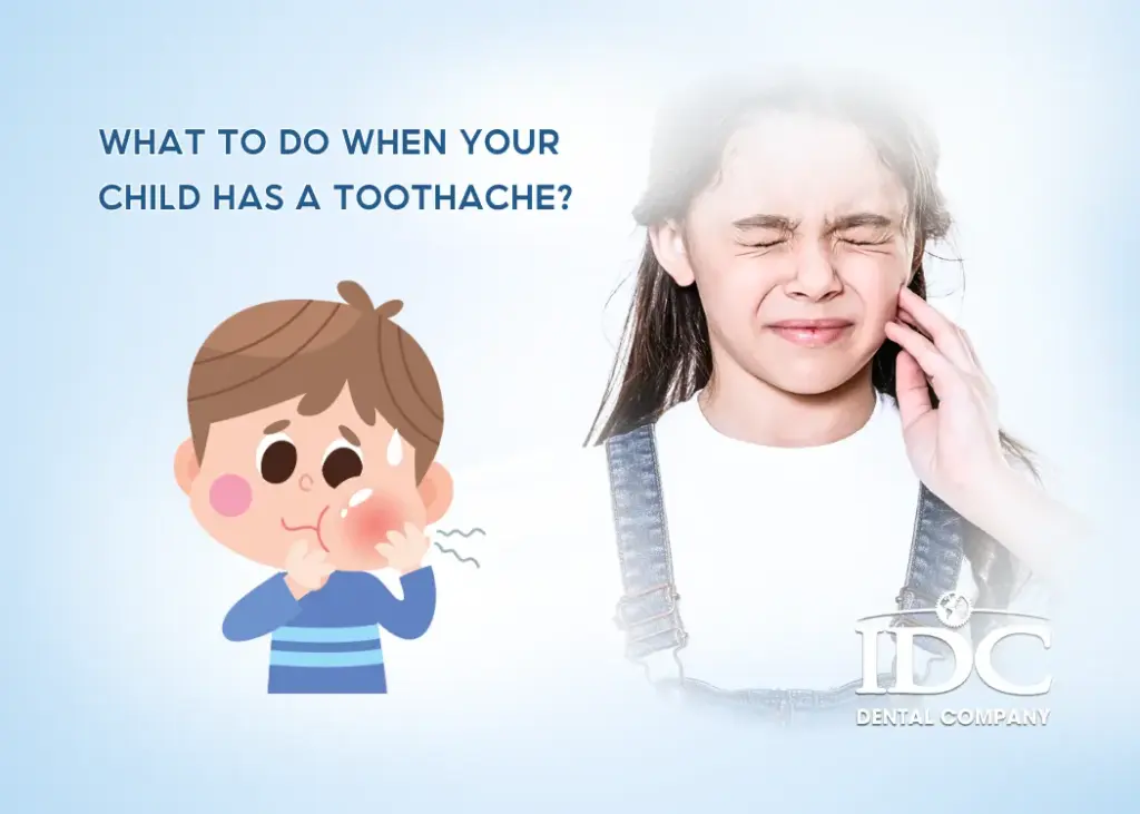 What to do when your child has a toothache?
