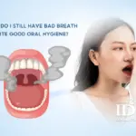 Why Do I Still Have Bad Breath Despite Good Oral Hygiene?