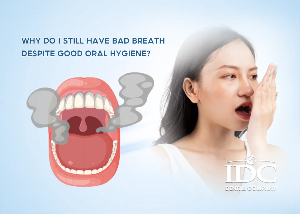 Why Do I Still Have Bad Breath Despite Good Oral Hygiene?