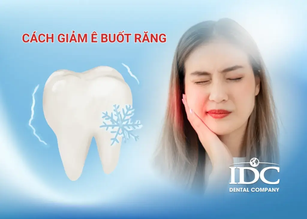 Cách giảm ê buốt răng
