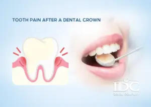 Tooth Pain After a Dental Crown: Is It Normal?